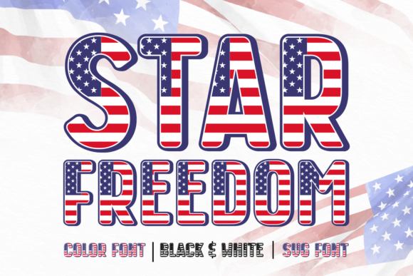 Star Freedom: A Color Fonts Powerhouse for Local Branding