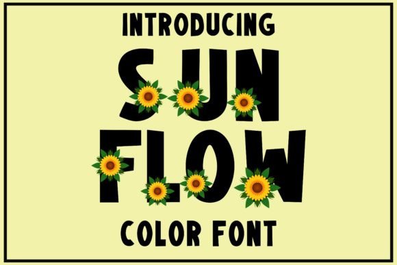 Sunflow: A Fresh, Vital Color Font for Embroidery